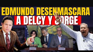 EDMUNDO DESENMASCARA A JORGE Y DELCY Y GOLPEA CON UNA BUENA NOTICIA [upl. by Attelahs677]