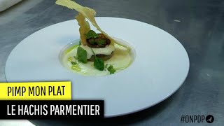 Comment transformer un hachis parmentier en plat de chef [upl. by Anitsirhcairam]