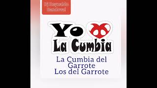 La Cumbia del Garrote🤩Cumbia🤩Los del Gaerote👀 [upl. by Mongeau]