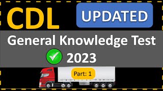 CDL General Knowledge Test 2023 50 Essential Questions amp Answers  Crack The CDL [upl. by Aihsenek]