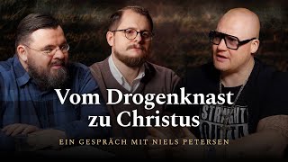 Vom Drogenknast zu Christus  Niels Petersen Tobias Riemenschneider amp Peter Schild [upl. by Trahurn710]