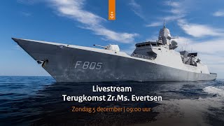 Terugkomst ZrMs Evertsen  Koninklijke Marine [upl. by Cora275]