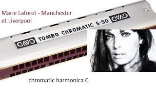 Marie Laforet  Manchester and Liverpool chromatic harmonica Tombo S50 key C  tabs [upl. by Acyssej]