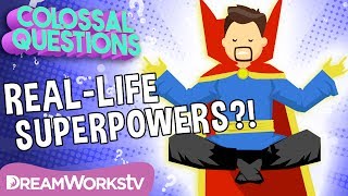 Are Superpowers Real  COLOSSAL QUESTIONS [upl. by Irama]