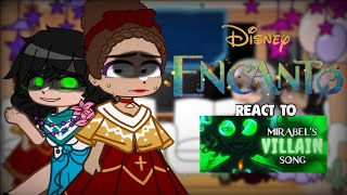 🪔Encanto react to Mirabel Villain Song 🪔EspañolEnglish [upl. by Eugene]