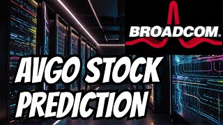 BROADCOM STOCK Price PREDICTION AVGO STOCK PRICE [upl. by Mihalco]