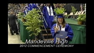 Mandeville High School Graduation 2012 [upl. by Atival]