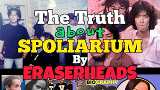 Spoliarium by Eraserheads True Story Documentary [upl. by Aerdnad438]