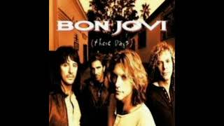 BON JOVI  THESE DAYS [upl. by Bust222]