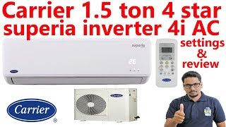 Hindi  carrier 15ton 4star superia inverter 4i AC settings and review [upl. by Scholem]