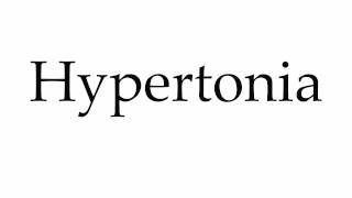 How to Pronounce Hypertonia [upl. by Ariek]