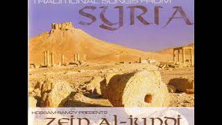 Zein Al Jundi  Traditional Songs from Syria [upl. by Jd]