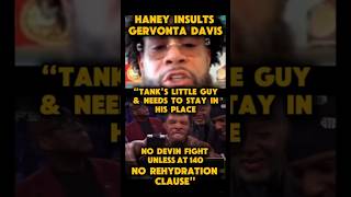 DEVIN HANEY only fights GERVONTA DAVIS at 140 NO REHYDRATION clause boxing boxeo shorts [upl. by Enilauqcaj]