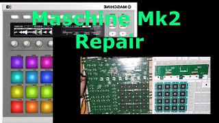 Maschine Mk2 Repair 修理 [upl. by Airrehs525]