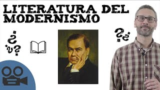 LITERATURA del MODERNISMO Características temas y autores [upl. by Ynaffets977]