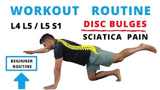 Workout routine for L4 L5  L5 S1 Disc bulges and Sciatica Pain Beginner [upl. by Eveiveneg]