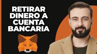 Cómo retirar dinero de MetaMask a una cuenta bancaria  2024 [upl. by Bradly]