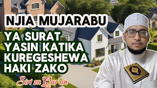 SIRI MUJARABU YA SURAT YASIN KATIKA KUREGESHEWA HAKI ZAKO  SIRI ZA QURAN TUKUFU  Mohamed Alidini [upl. by Kimbra393]