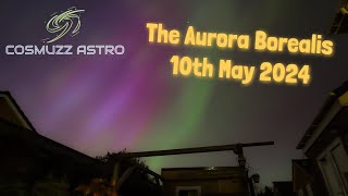 The Aurora Borealis From My Back Yard 10th May 2024 North East England UK [upl. by Korella]