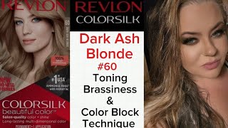 Dark Ash Blonde 60  REVLON COLORSILK  Color Blocking  Lighten amp Tone [upl. by Lodge840]