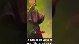 quotNodal Lágrimas en el escenario que conmovieron a todosquot cazzu angelaaguilar pepeaguilar [upl. by Ahsimal]