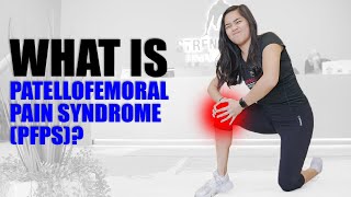 What is Patellofemoral pain syndromePFPS [upl. by Begga]