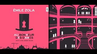 Livre Audio  quotAu bonheur des damesquot dEmile Zola [upl. by Eyr]