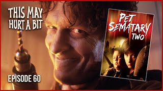 Pet Sematary 2  This May Hurt a Bit 60 [upl. by Rasec]