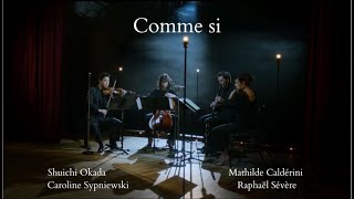 Raphaël Sévère Comme si  Caldérini Okada Sypniewski [upl. by Trebeh]