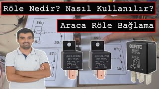 Röle Nedir Araca Röle Nasıl Bağlanır Araç Rölesi İnceleme [upl. by Utas]