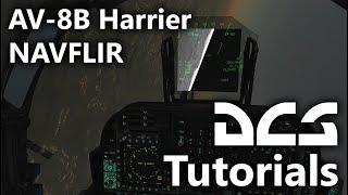 DCS World  AV8B  Tutorials  NAVFLIR [upl. by Kristal]