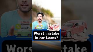 Worst Mistake in Car Loans finance money business gkhindi gkindia basicgyaan [upl. by Curtis]