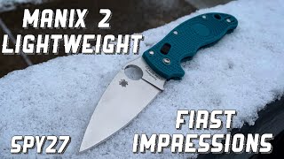 Spyderco Manix 2 Lightweight First Impressions [upl. by Belita]