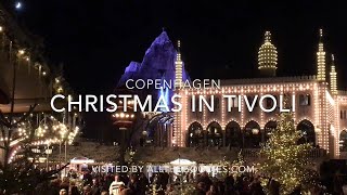 Christmas in Tivoli Copenhagen  allthegoodiescom [upl. by Arehsat]