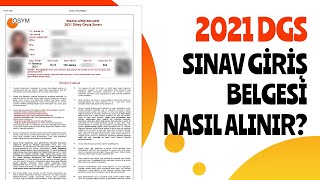 DGS 2021 SINAV GÄ°RÄ°Å BELGESÄ° NASIL ALINIR DÄ°KEY GEÃ‡Ä°Å SINAVI BELGE Ã‡IKARTMA  Ã–SYM BELGE Ã‡IKARMA [upl. by Uah]