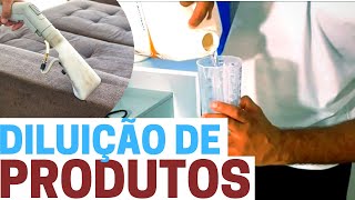 Como FAZER a DILUIÇÃO dos PRODUTOS  limpeza de Estofados [upl. by Euqinorev]