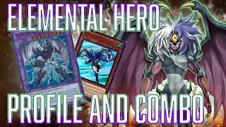 YUGIOH Elemental Hero Deck Profile and Combo ft Yubel [upl. by Yrtneg]