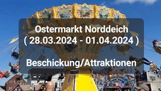 Ostermarkt Norddeich  28032024  01042024   Beschickung  Attraktionen [upl. by Narak137]