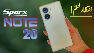 Sparx Note 20 Launch Date Confirmed In Pakistan  Sparx Note 20 Unboxing Date Revealed In Pakistan [upl. by Gautier]