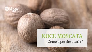 Noce moscata come e perché usarla  Genuino Gluten Free [upl. by Ahsinrat]