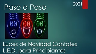 Paso a Paso  Luces the Navidad Cantantes LED [upl. by Sax351]