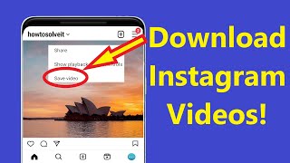 How To Download Instagram Videos On Android phone new update 2023  Howtosolveit [upl. by Kirima955]