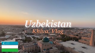 【ウズベキスタン】ヒバ観光！イチャン・カラで夕陽を拝む Khiva Uzbekistan [upl. by Zosi]