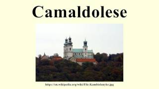 Camaldolese [upl. by Magnuson249]