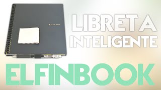 ElfinBook  Libreta Inteligente Ecológica [upl. by Bevis]