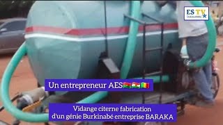 Vidange citerne fabrication dun génie Burkinabé entreprise BARAKA [upl. by Nirrol]