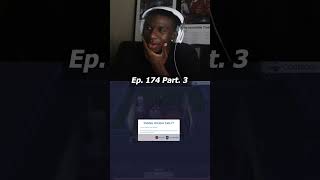 Lets Play Ep 174 Part 3 sims4 gaming sims4letsplay shorts blacksimmer [upl. by Lebiram]