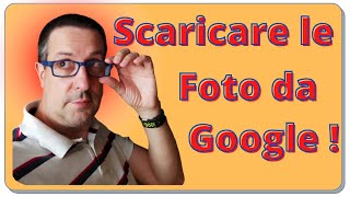 Scaricare le foto da google ed anche tutto il resto [upl. by Musetta678]