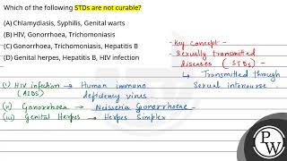 Which of the following STDs are not curable [upl. by Assenev]