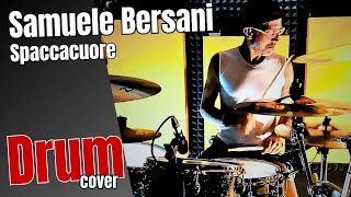 Spaccacuore 🔸 Samuele Bersani Drumcovermusiceasy [upl. by Madoc]